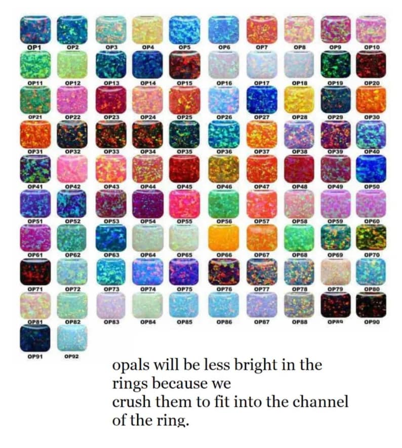 May include: A chart of 92 small, square, opal gemstones, each labeled with a number from OP1 to OP92. The opals are a variety of colors, including white, pink, orange, yellow, green, blue, and purple. The text below the chart reads "opals will be less bright in the rings because we crush them to fit into the channel of the ring."