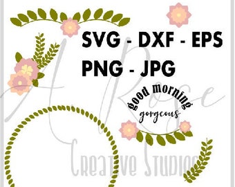 Good Morning Gorgeous SVG, Svg Bundle, Floral Svg, Motivational Svg, Cut File Bundle, Flower Svg, Leaf Svg, Flower Clipart