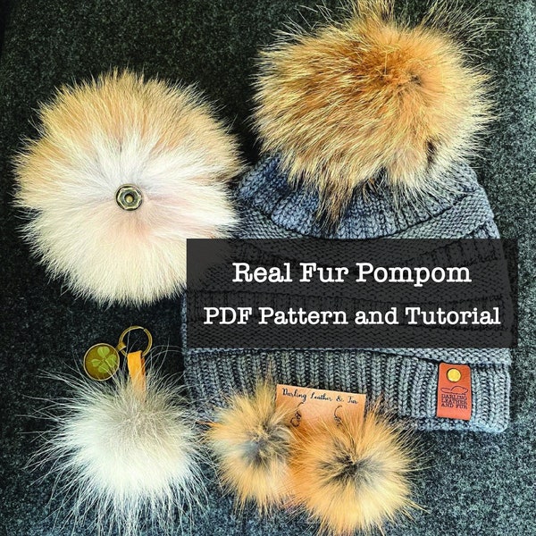 PDF Pattern and Tutorial for DIY Real Fur Pompoms for hats, keychains and earrings - Darling Leather And Fur how to