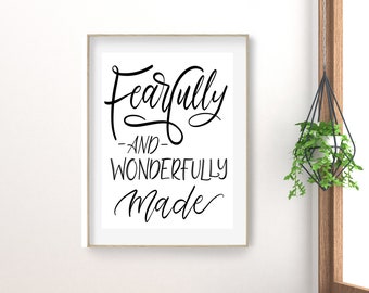 Fearfully and Wonderfully Made