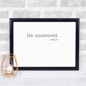 He Answered Print, 1 Samuel 1:27, Hannah&#39;s Prayer, Rainbow Baby, Bible verse Print