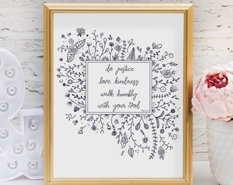 Do Justice, Love Kindness, Walk Humbly, Micah 6:8 Print, Bible Verse Art, Bible Printable
