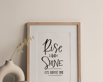 Rise and Shine, Coffee Art, Hand Lettered Art