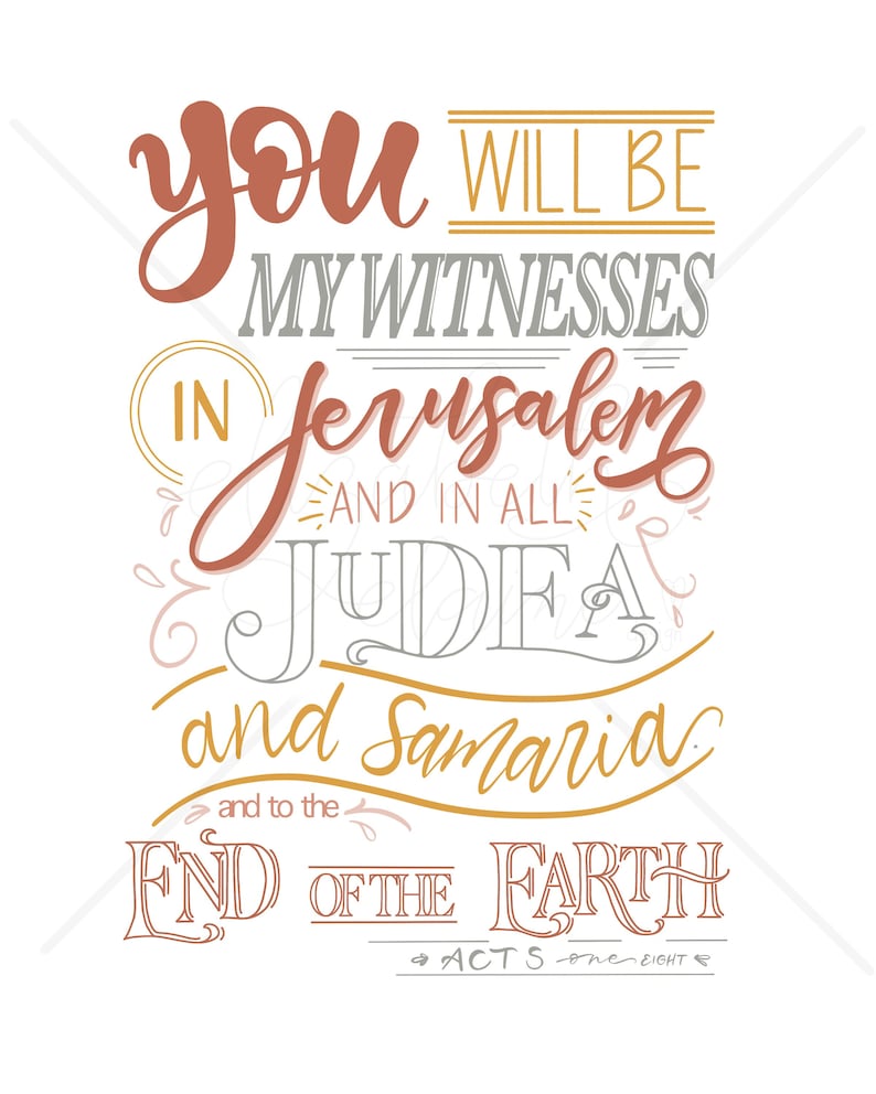 You Will Be My Witnesses Bible Verse, End of the Earth, Acts 18, Evangelism Bible Verse