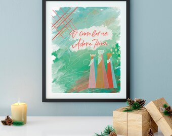 O come let us adore him, Wise Men,  Three Kings, Christmas Art, Hand Lettered Art, Hymn Art, Christian Art, Bible Print,
