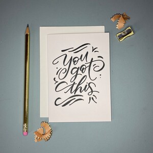 You got this, encouragement, friendship, Just Because, Card, Greeting Card,
