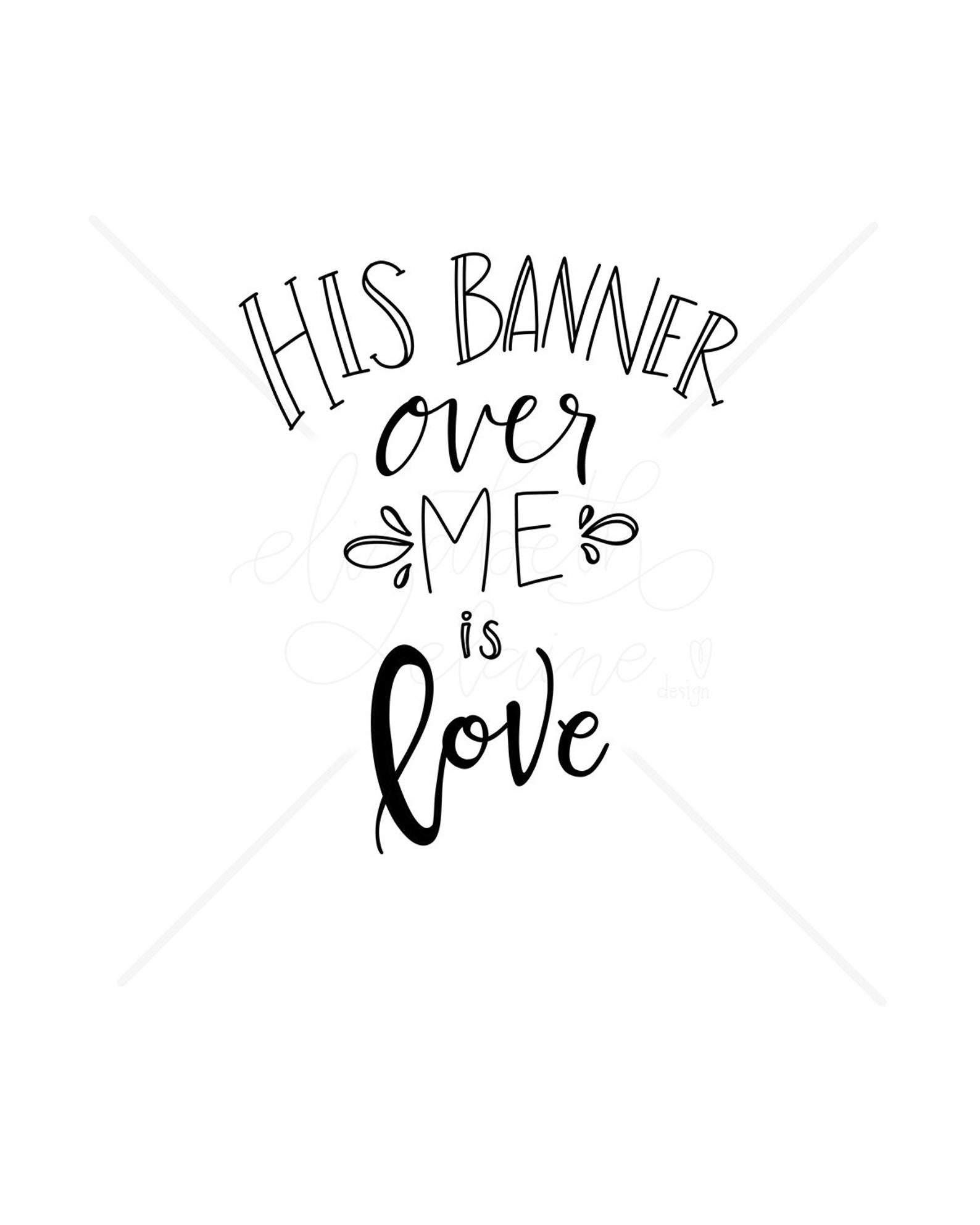 His Banner Over Me is Love Love Bible Print Sunday School - Etsy