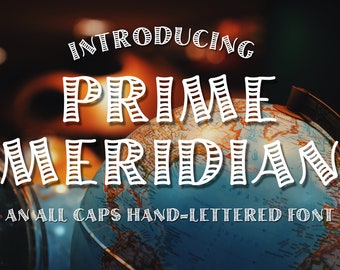 Prime Meridian Hand-Lettered Font