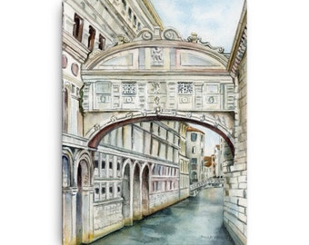 Bridge of Sighs-Venice, Italy - Watercolor Fine Art Print OR Canvas Mounted Print