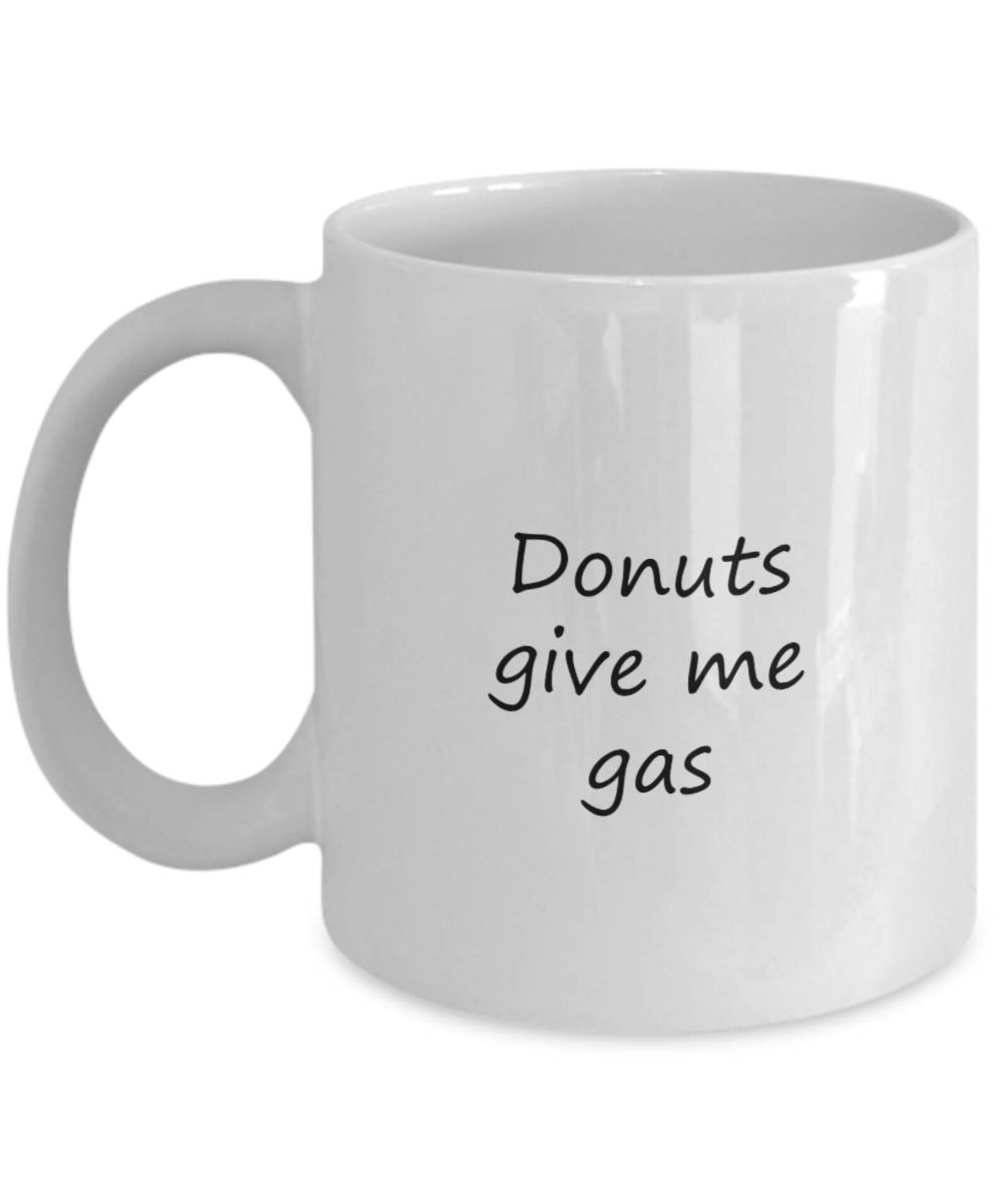 Funny donuts Give Me Gas Ceramic Coffee Mug Etsy