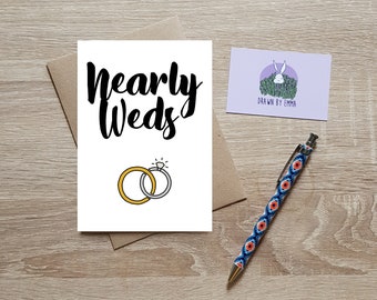 Nearly Weds - Quarantine Wedding Day Card - Covid Wedding Day Card - Delayed Wedding Day Card - Greetings Card - Blank
