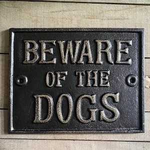 Cast Iron "Beware of Dogs" Plaque