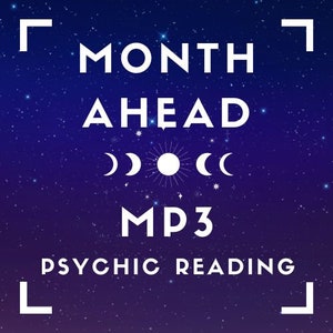 Month Ahead MP3 Audio Psychic Reading Guidance Mediumship