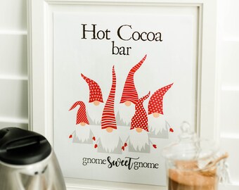 Gnome Sweet Gnome Hot Cocoa Bar Sign, Hot Chocolate Bar, Christmas Cocoa, Gnome themed Christmas, Gnome for the Holidays: INSTANT DOWNLOAD