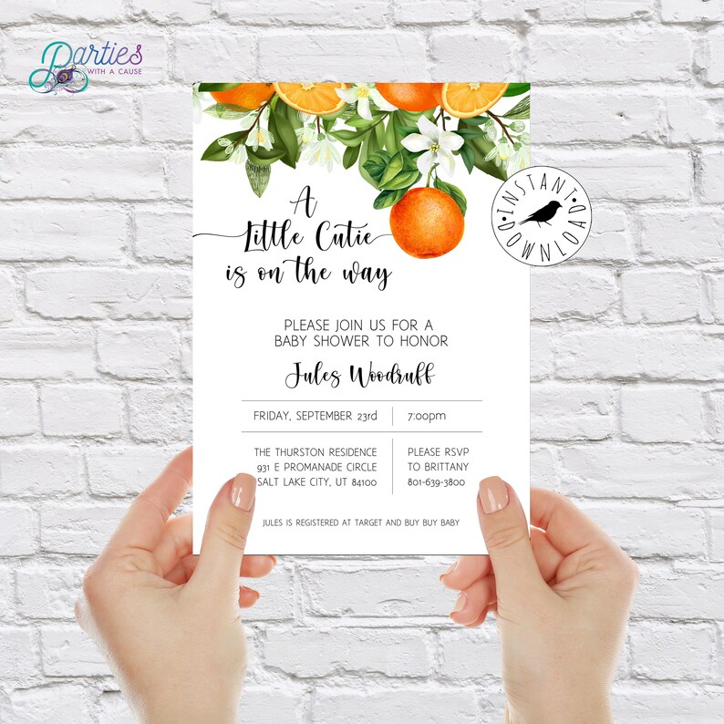 May include: A white baby shower invitation featuring orange blossoms and a single orange. The text reads "A Little Cutie is on the way" and includes the name "Jules Woodruff". The invitation details the date, time, location, and RSVP information.