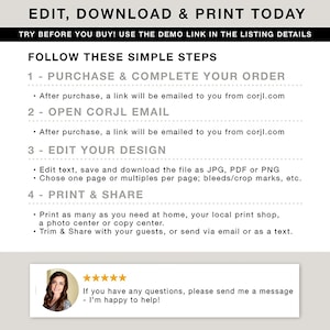 May include: A white background with black text explaining how to edit, download, and print a digital design. The text includes the steps: purchase and complete your order, open Corjl email, edit your design, and print and share. The text also includes a five-star rating and the text "If you have any questions, please send me a message - I'm happy to help!"