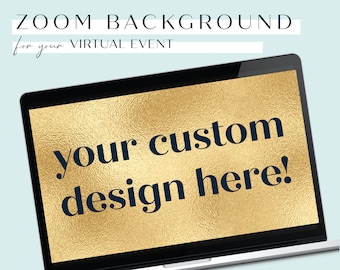 CUSTOM Zoom Background / Virtual Baby Shower / Virtual Gender Reveal / Virtual Bridal Shower / Virtual Birthday Party / Virtual Mothers Day