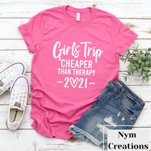 Girls Trip T-shirt 2021, Summer Fun Tee, Cheaper than Therapy, Vacation Tee
