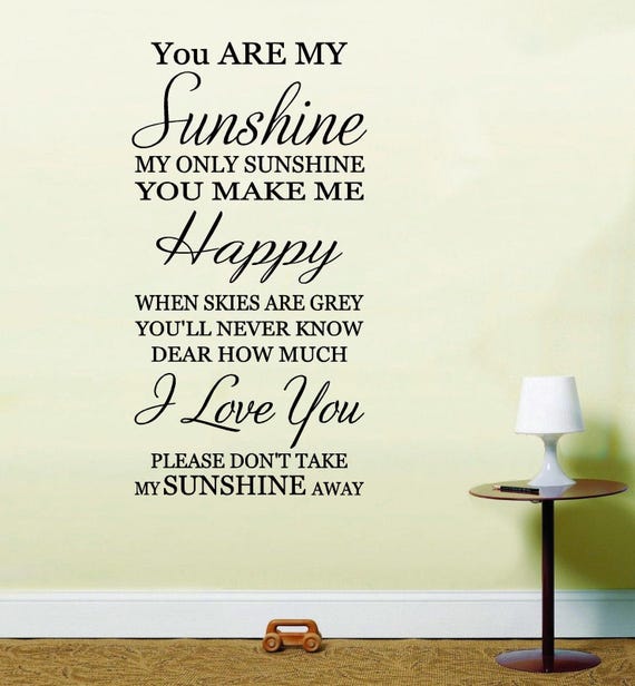 You Are My Sunshine Nursery Rhyme Childs Bedroom Wall Art Sticker Decal Lswa5019