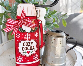 Cozy Cocoa Thermos Sign | Christmas Decor | Tabletop, Shelf, Kitchen, Tiered Tray, Coffee Bar Decor
