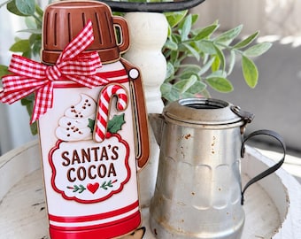 Santa's Cocoa Thermos Sign | Christmas Decor | Tabletop, Shelf, Kitchen, Tiered Tray, Coffee Bar Decor