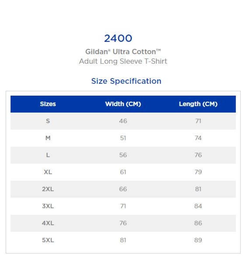 May include: Size chart for Gildan Ultra Cotton adult long sleeve t-shirts. The chart shows sizes S through 5XL with corresponding width and length measurements in centimeters.