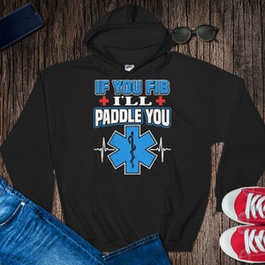 Paramedic Unisex Hoodie - Funny Nurse Paramedic Sweatshirt Gifts - Medical Clothing for men and women - Gift Paramedics EMT Doctor Nurses