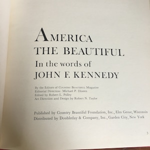 America the Beautiful: In the Words of John F. Kennedy - 1964, Hardcover Book
