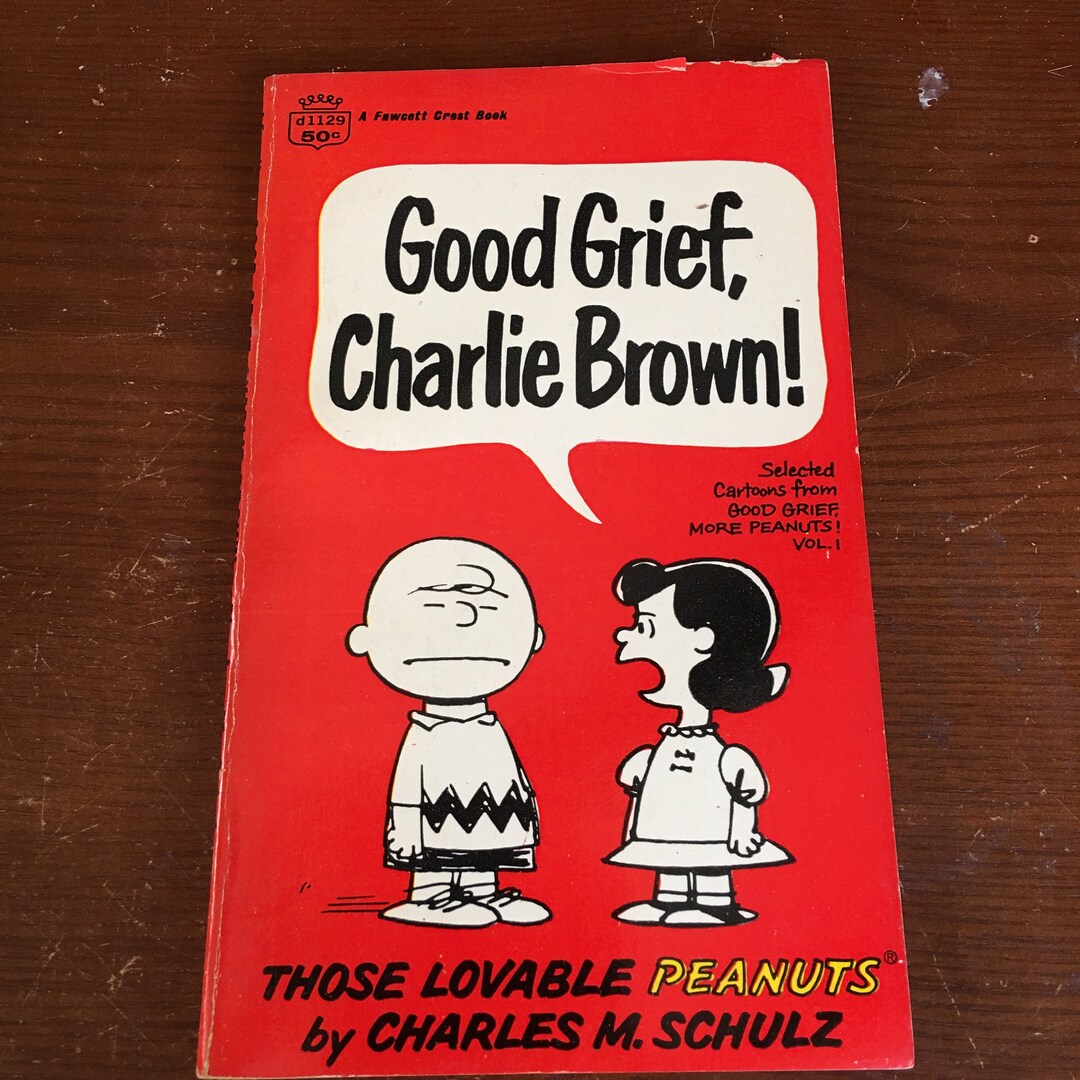 Good Grief Charlie Brown A Tribute To Charles Schulz Good Grief Charlie Brown Vintage Paperback Book by Charles M. Schulz