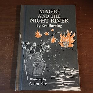 Vintage 1978 Magic And The Night River By Eve Bunting Hardcover Children&#39;s Book