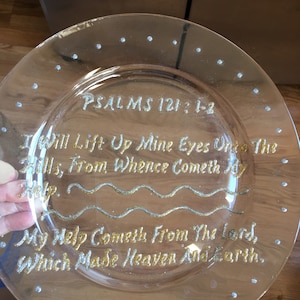 Vintage 10.5 &quot;  Glass Plate With Handcrafted Lettering Displaying  Psalms 121: 1-2