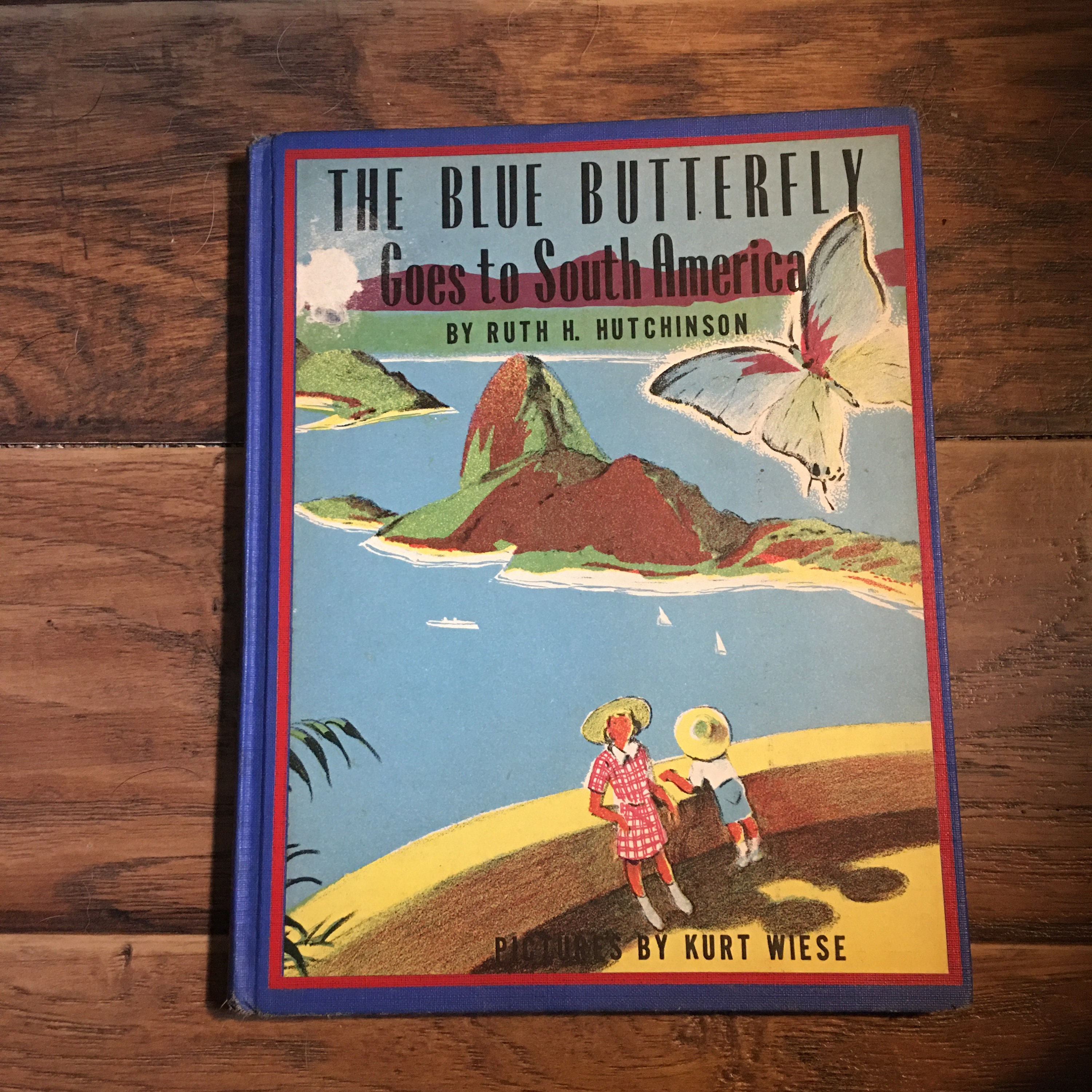 The Blue Butterfly Goes to South America. Ruth H. Hutchinson - 1940