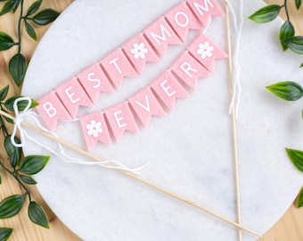 Best Mom Ever Cake Topper - Mother' s Day Cake Decor - Mom Celebration Cake Banner - Mom Appreciation Gift - Party Decorations for Mum