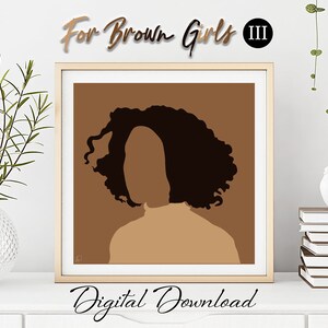 Digital Download Print Black Girl Magic African American Wall Art Afro Art Hair Black Woman Art FOR BROWN GIRLS 6
