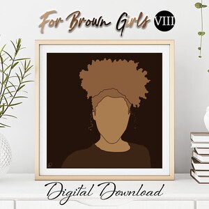 Digital Download Print Black Girl Magic African American Wall Art Afro Art Hair Black Woman Art FOR BROWN GIRLS 6
