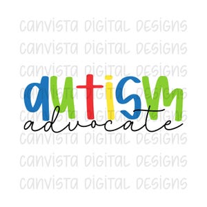 Autism Advocate PNG File - Digital Design - Autism Awareness - Ausome Digital - Spread Awareness - Neurodivergent - Autism Advocate Design