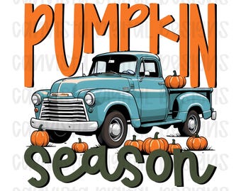 Pumpkin Season PNG File - Digital Design - Pumpkin Patch Design - Farmhouse Truck - Vintage Farm Truck Autumn Design - Truck and Pumpkin PNG