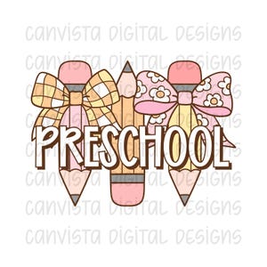 Preschool PNG File - Digital Design - Commercial Use Print File - Trendy Coquette Pencil School Design - Cute School Digital - Grade Designs