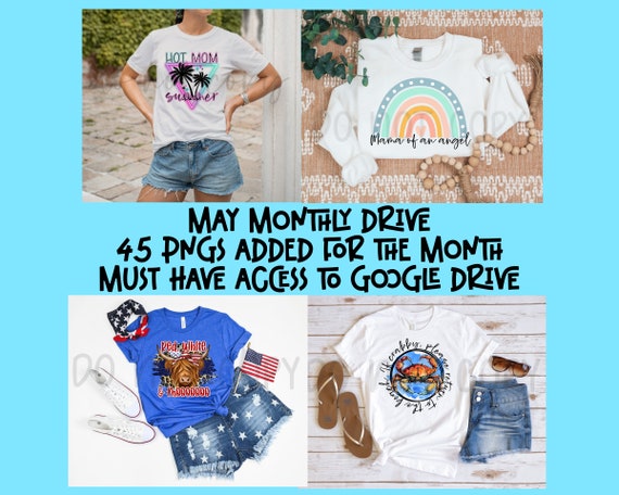 May 2023 Monthly Design Drive - PNG Files for Sublimation - 45 PNG Files Added For The Month - Must Have Google Drive Access