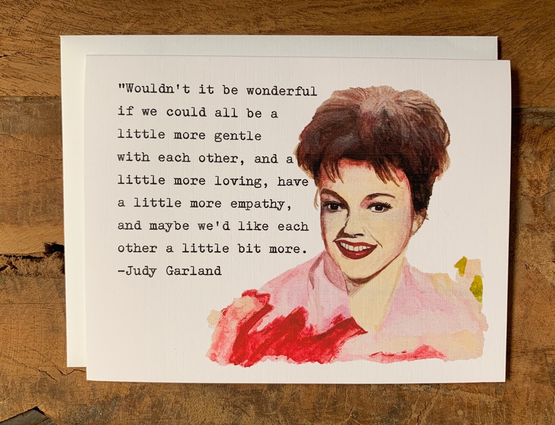 Judy Garland Quote Card, Watercolor, Feminist, Peace - Etsy