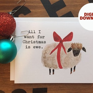 All I Want For Christmas Is Ewe, DRUCKBARE, Ich liebe dich Weihnachten, Weihnachtsschafe, Blanko-Weihnachtskarte, DIGITAL DOWNLOAD