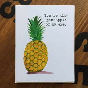 Pineapple Note Card, Valentine&#39;s Day Pun, Fruit Lover Card, Gift for her, Anniversary Card