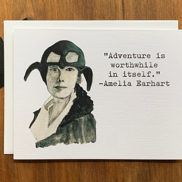 Amelia Earhart Card, Inspiring Women Note Card, Aviator Card, Adventurer Card, Birthday Card, Amelia Earhart Quote Card