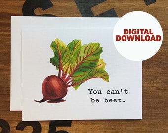 You Can't Be Beet, PRINTABLE CARD, Gratitude Card, You're the Best, Cute Vegetable Card, Chef Card