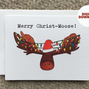 Merry Christ-Moose, PRINTABLE CARD, Holiday Pun, Christmas Pun