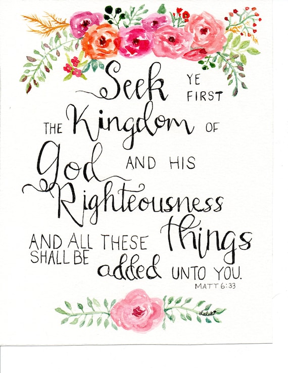 Seek Ye First the Kingdom of God Matt 633 Etsy