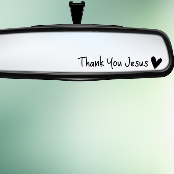 Thank You Jesus Vinyl Decal | Car Window Truck Laptop | Christian | Blessed | Rearview Mirror Sticker | Religious Car Decal