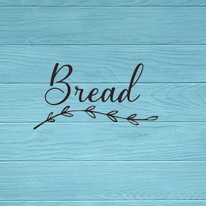May include: A black graphic design featuring the word Bread in a cursive script font, positioned above a horizontal line drawing of a thin, delicate vine with small leaves, set against a light blue background with horizontal wood grain texture.