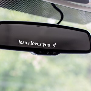 Jesus Loves You, Jesus Sticker, Christian Car Decal, Mirror Decal, Jesus Car Decal, God Decal, Jesus Bumper Sticker, Tiny Decal, Religious