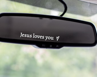 Jesus Loves You Heart Vinyl Decal | Car Rearview Mirror Window Tumbler | Christian | Saved | Blessed Sticker | Faith Decal
